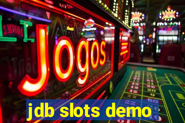 jdb slots demo